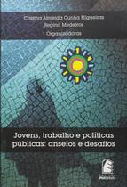 Jovens, trabalho e politicas publicas - EDITORA PUC MINAS Jovens, trabalho e politicas publicas - EDITORA PUC MINAS