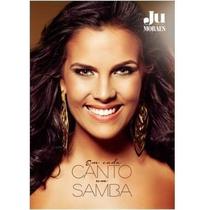 Ju moraes - em cada canto um samba dvd