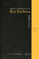 Jubileu Cívico - Volume XLV 1918 - Tomo II Obras Completas de Rui Barbosa Jubileu Cívico - Volume XLV 1918 - Tomo II Obras Completas de Rui Barbosa