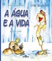 Juca Brasileiro, A - Agua E A Vida - MELHORAMENTOS