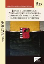 Jueces y constitución. Nuevas reflexiones