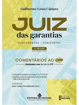 Juiz das garantias - fundamentos - horizontes - 2026 Juiz das garantias - fundamentos - horizontes - 2026