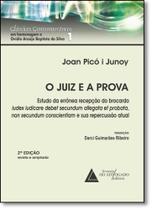 Juiz e a Prova, O - Coleção Clássicos Contemporâneos em Homenagem À Ovídio Araújo Baptista da Silva 1 - LIVRARIA DO ADVOGADO