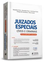 JUIZADOS ESPECIAIS CIVEIS E CRIMINAIS - LEI 9.099/1995 COMENTADA (2022) JUSPODIVM -