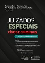 Juizados Especiais Civeis E Criminais Lei 9.099/1995 Comentada - 6ª Edição 2024 Juspodivm
