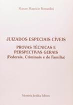 Juizados especiais civis - provas tecnicas e persp - MEMORIA JURIDICA