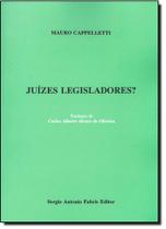 Juízes Legisladores - SAFE - FABRIS