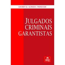 Julgados Criminais Garantistas