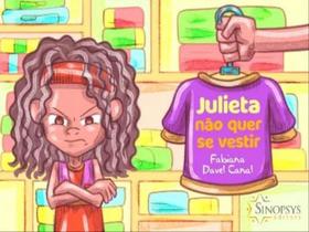 Julieta não quer se vestir - SINOPSYS
