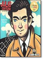 Julio Cortazar Para Chicas Y Chicos - CHIRIMBOTE