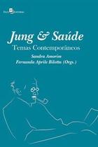 Jung e saude - temas contemporaneos - PACO ED