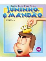 Juninho, o mandão Juninho, o mandão