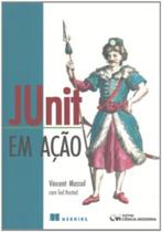 Junit Em Acao - CIENCIA MODERNA Junit Em Acao - CIENCIA MODERNA