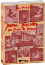 Jupira, Jurandir E Sua Penca De Intrusos - Synergia