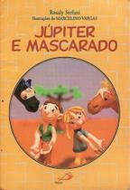 Júpiter e mascarado