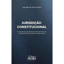 Jurisdicao constitucional - ed2 - DEL REY LIVRARIA E EDITORA