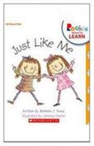 Just like me Just like me