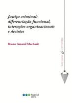Justiça criminal- diferenciaçao funcional - 2014