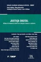 Justiça Digital: Reflexos da Pandemia da Covid-19 na Evolução do Acesso Ao Judiciário