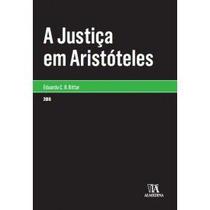 Justiça em aristoteles, a - ALMEDINA BRASIL