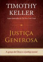 Justiça Generosa - Editora Vida Nova