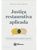Justiça restaurativa aplicada - 2025 Justiça restaurativa aplicada - 2025