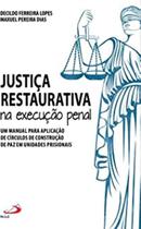 Justica restaurativa na execucao penal - PAULUS