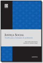Justiça Social: Desafio Para a Formação de Professores