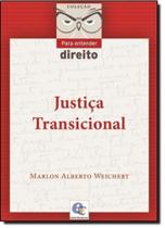 Justiça Transicional - Coleção Para Entender Direito