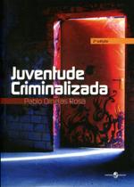 Juventude Criminalizada - Insular