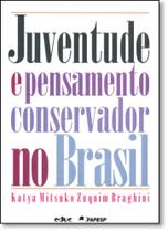 Juventude e Pensamento Conservador no Brasil - EDUC - PUC