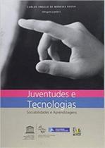 Juventudes e tecnologias Juventudes e tecnologias