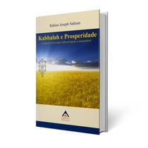 Kabbalah e Prosperidade - A arte de viver uma vida próspera e sustentável - Meron