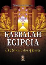 Kabbalah Egípcia: O Oráculo dos Deuses