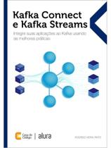 Kafka connect e kafka streams
