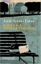 Kafka E A Boneca Viajante Kafka E A Boneca Viajante