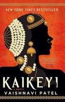 Kaikeyi: A Novel