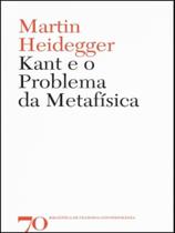 Kant e o problema da metafísica