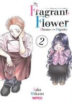 Kaoru Hana: The Fragrant Flower Blooms with Dignity - Volume 02