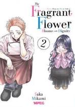 Kaoru Hana: The Fragrant Flower Blooms with Dignity - Volume 02 Kaoru Hana: The Fragrant Flower Blooms with Dignity - Volume 02