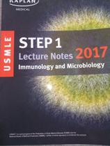 Kaplan medical step 1 lecture notes 2017 immunology and microbiology