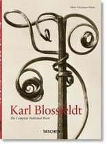 Karl Blossfeldt. The Complete Published Work. 40Th Ed.