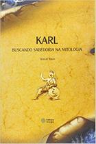 Karl - Buscando Sabedoria na Mitologia