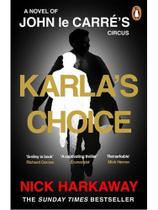 Karla's choice
