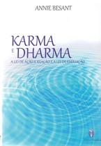 Karma e dharma: a lei acao e reacao e a lei de evolucao