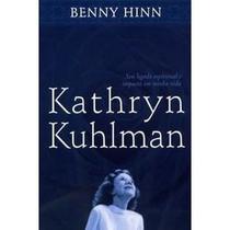 Kathryn Kuhlman, Benny Hinn - Bom Pastor