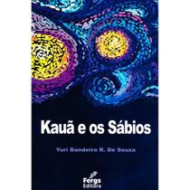 Kauã E Os Sábios - Fergs Kauã E Os Sábios - Fergs