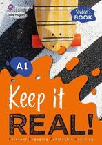 Keep It Real! - A1 - Students Book - 01Ed/21