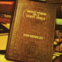 Ken Hensley - Proud Words On A Dust Shelf CD