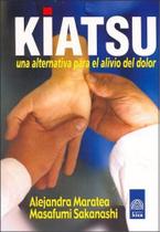 Kiatsu Una Alternativa Para El Alivio Del Dolor / An Alternative For Pain Relief